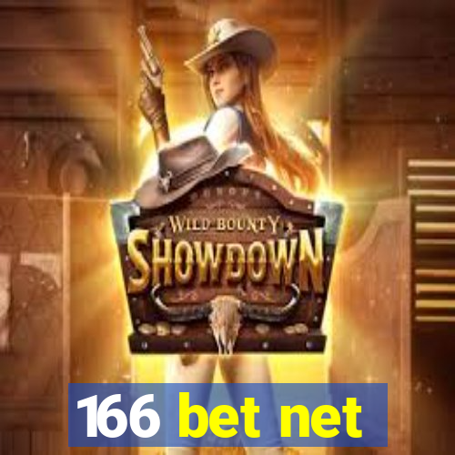 166 bet net